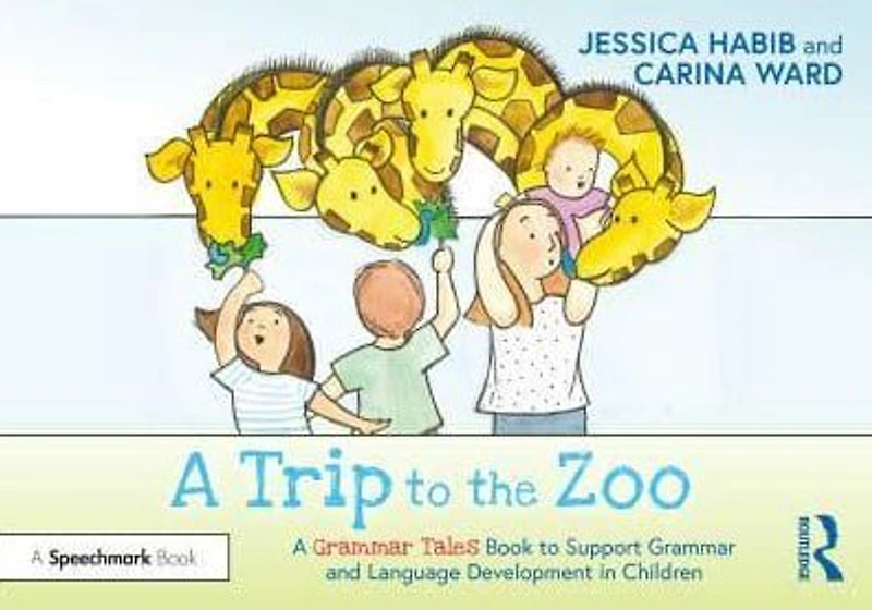 A Trip to the Zoo: Grammar Tales Book Support and Language Development Children