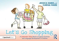 Let's Go Shopping: A Grammar Tales Book to Support and Language Development Children