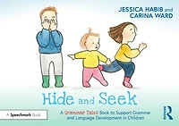 Hide and Seek: A Grammar Tales Book to Support Language Development Children