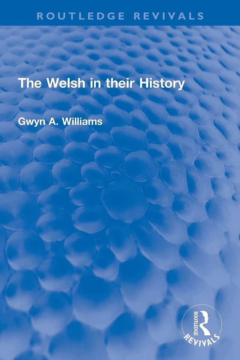 The Welsh their History