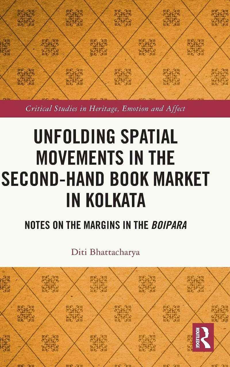 Unfolding Spatial Movements the Second-Hand Book Market Kolkata: Notes on Margins Boipara