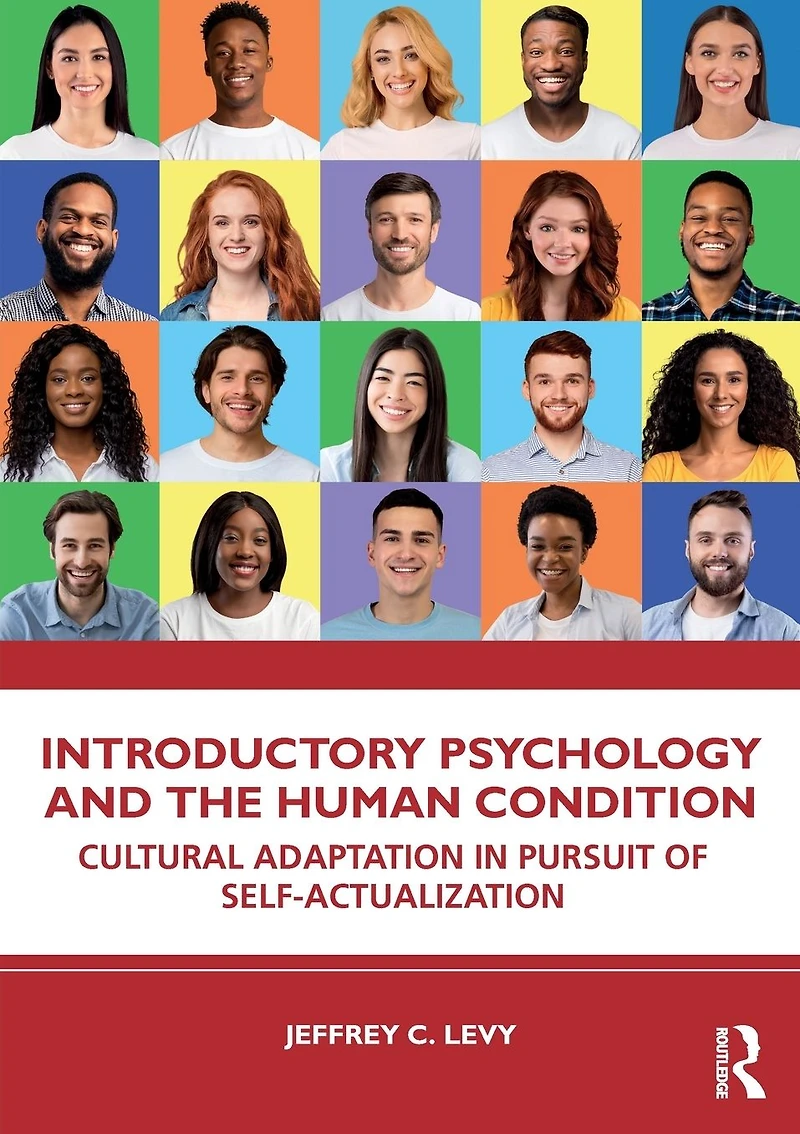 Introductory Psychology and the Human Condition: Cultural Adaptation Pursuit of Self-Actualization