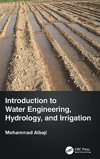 Introduction to Water Engineering, Hydrology, and Irrigation