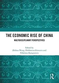 The Economic Rise of China: Multidisciplinary Perspectives