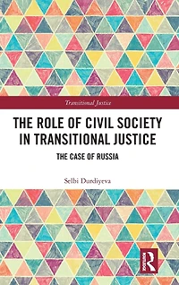 The Role of Civil Society Transitional Justice: Case Russia