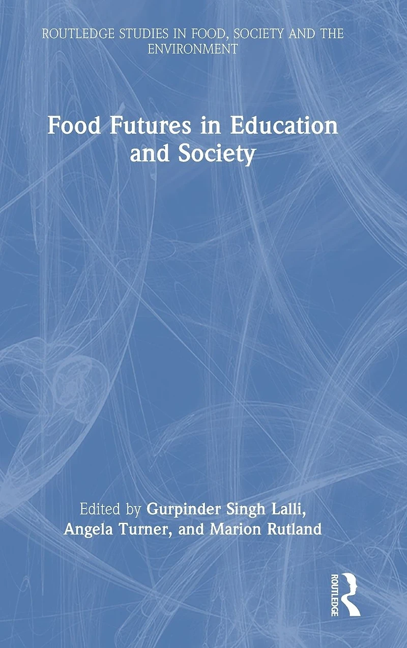 Food Futures Education and Society