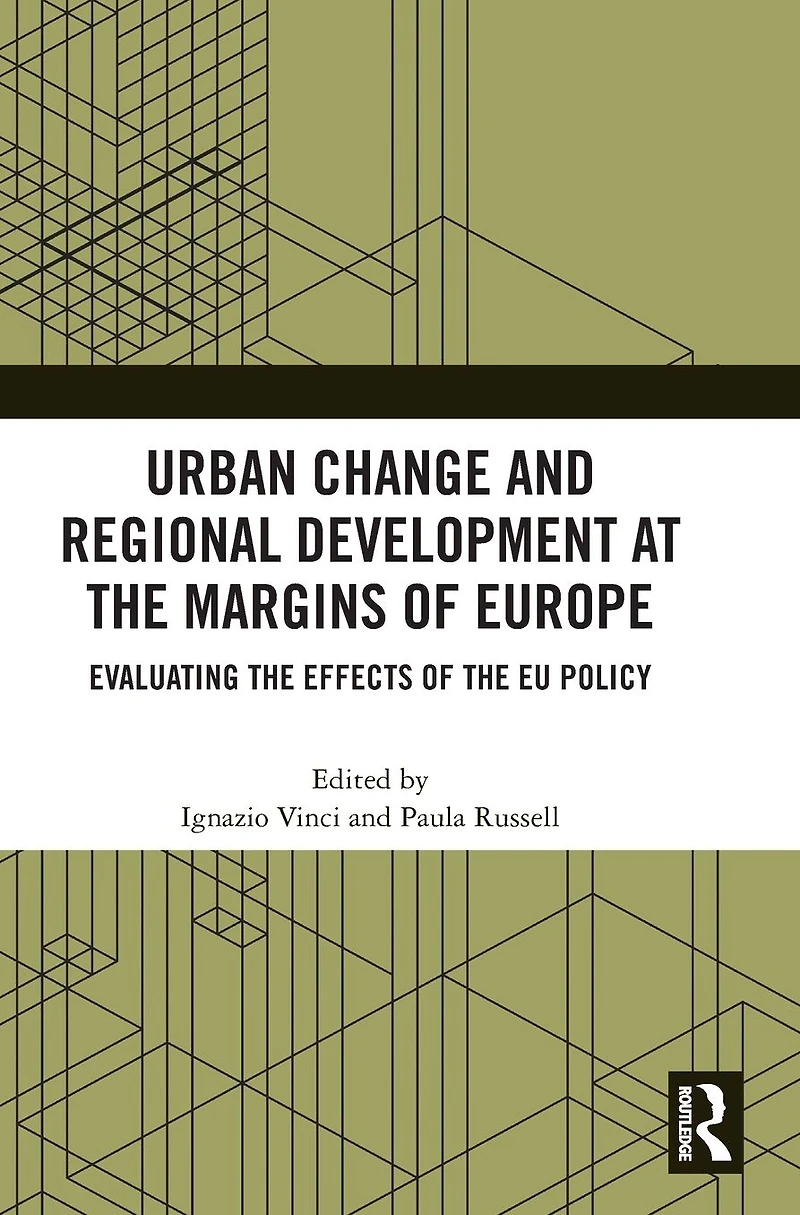 Urban Change and Regional Development at the Margins of Europe: Evaluating Effects EU Policy