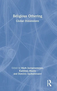 Religious Othering: Global Dimensions