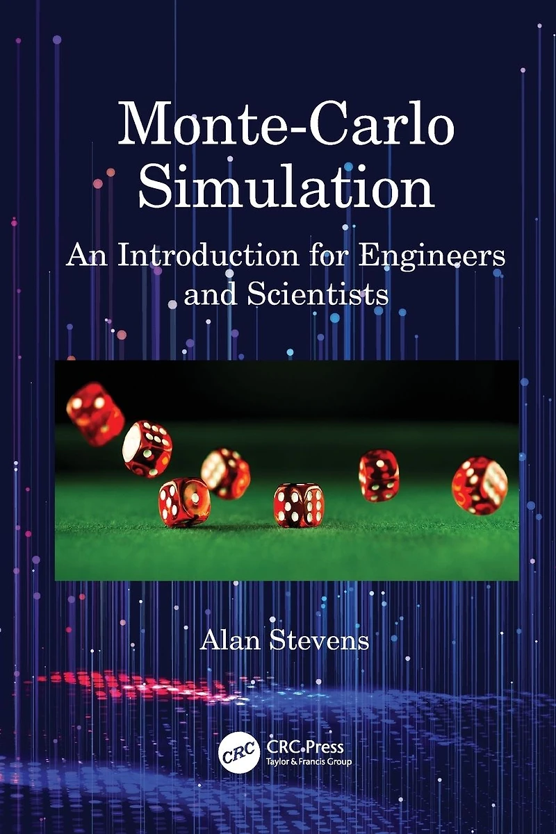 Monte-Carlo Simulation: An Introduction for Engineers and Scientists