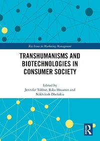 Transhumanisms and Biotechnologies Consumer Society
