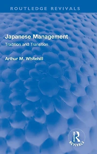 Japanese Management: Tradition and Transition