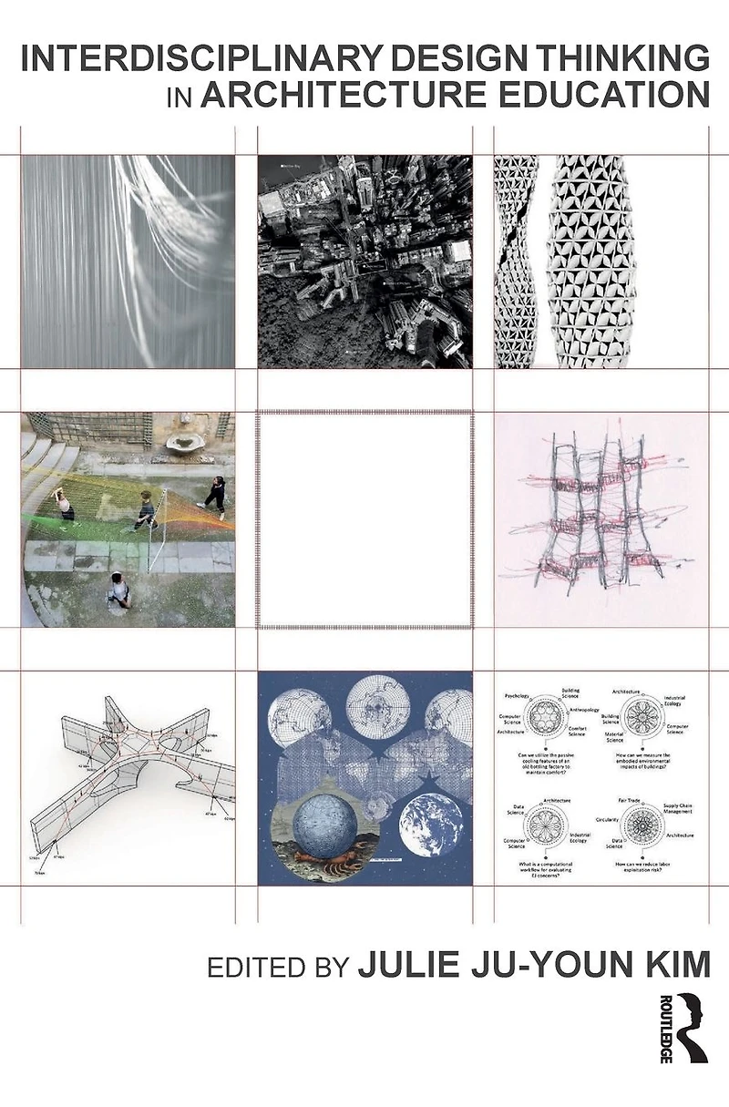 Interdisciplinary Design Thinking Architecture Education