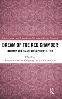 Dream of the Red Chamber: Literary and Translation Perspectives