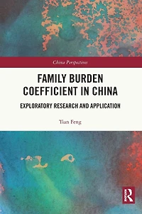 Family Burden Coefficient China: Exploratory Research and Application