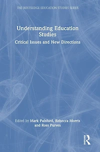 Understanding Education Studies: Critical Issues and New Directions