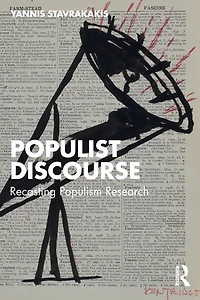 Populist Discourse: Recasting Populism Research