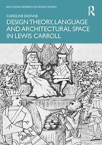 Design Theory, Language and Architectural Space Lewis Carroll