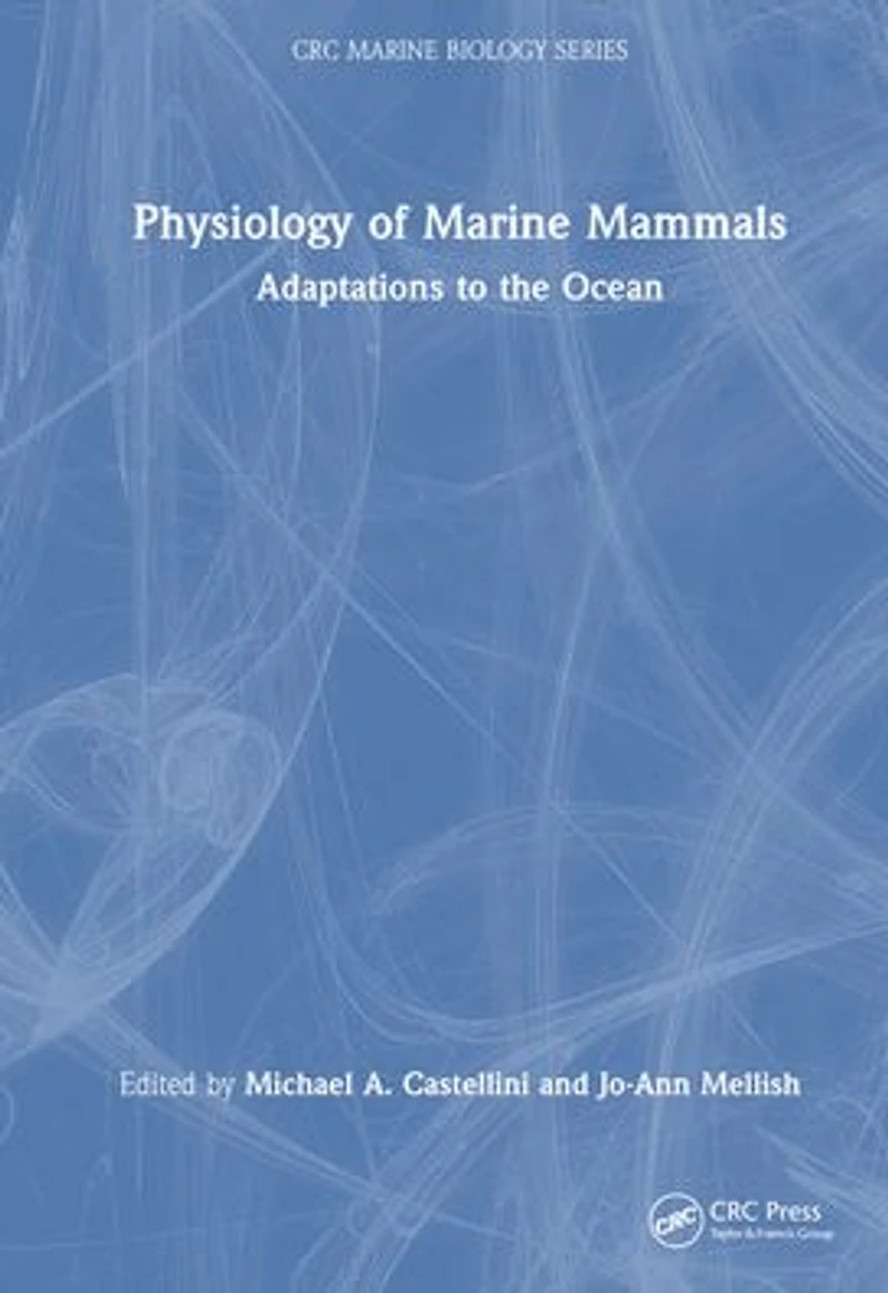 Physiology of Marine Mammals: Adaptations to the Ocean