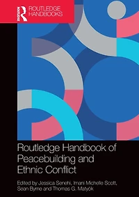 Routledge Handbook of Peacebuilding and Ethnic Conflict
