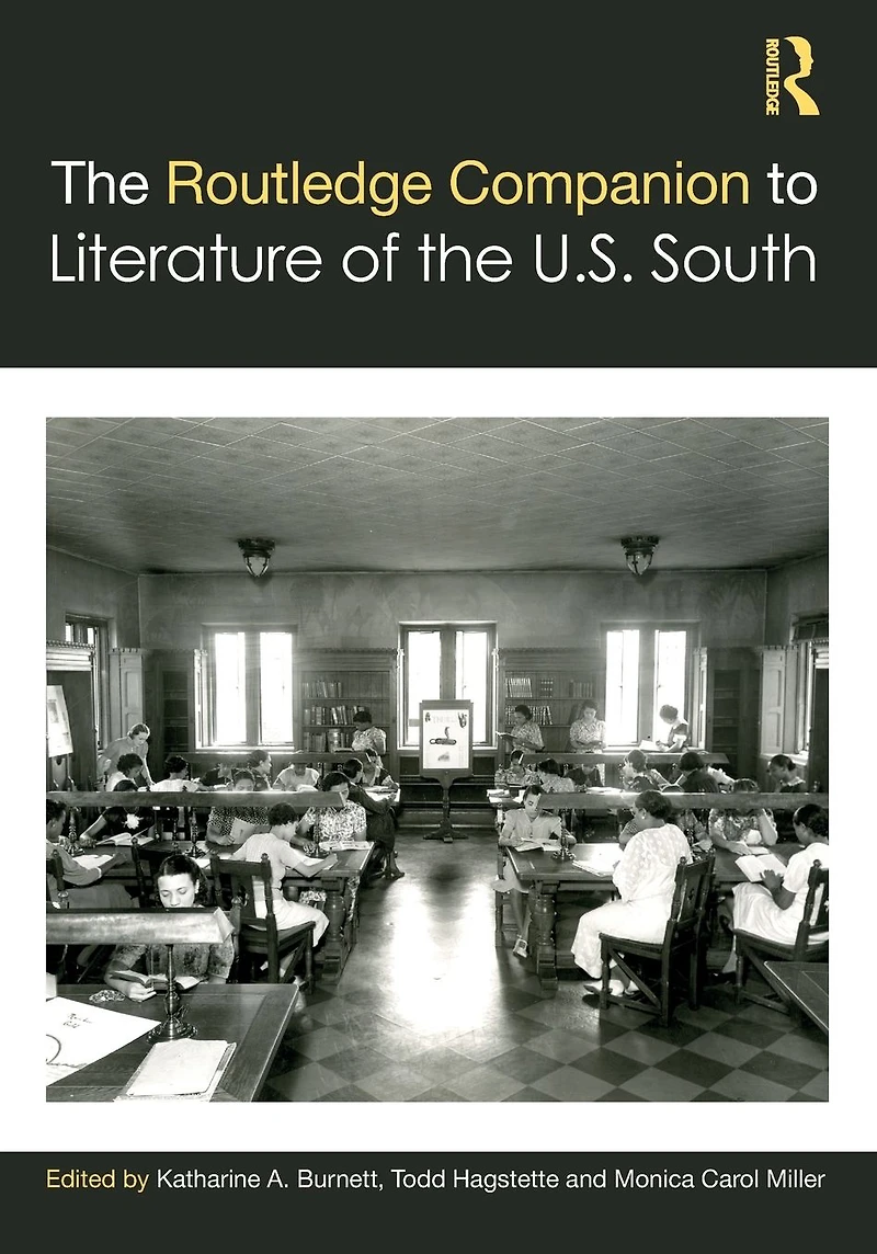 the Routledge Companion to Literature of U.S. South