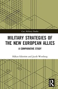 Military Strategies of the New European Allies: A Comparative Study