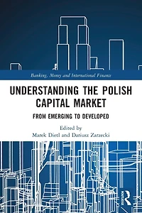 Understanding the Polish Capital Market: From Emerging to Developed