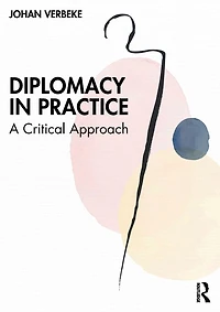 Diplomacy Practice: A Critical Approach
