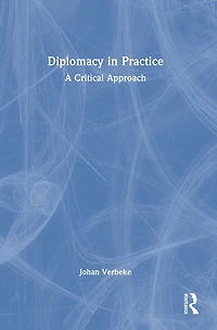 Diplomacy Practice: A Critical Approach