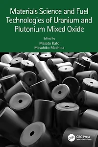 Materials Science and Fuel Technologies of Uranium Plutonium Mixed Oxide