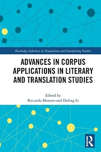 Advances Corpus Applications Literary and Translation Studies