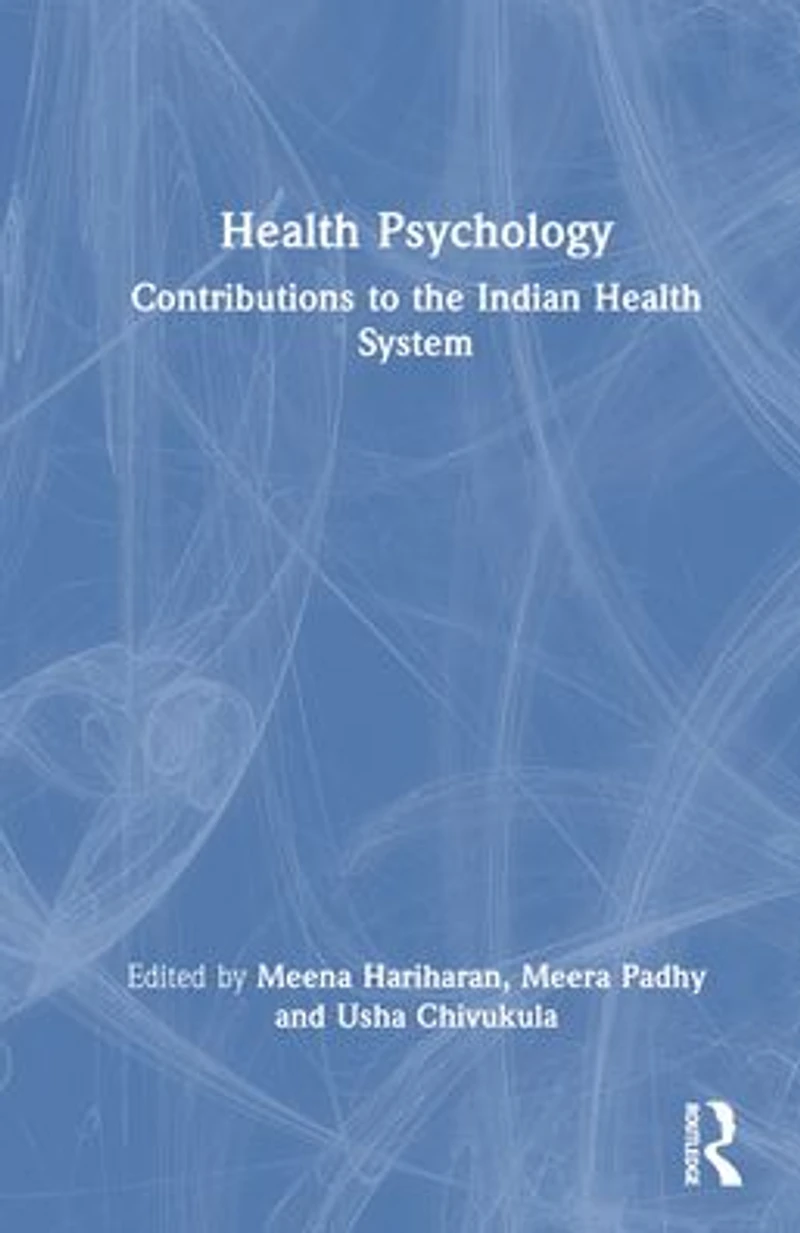 Health Psychology: Contributions to the Indian System
