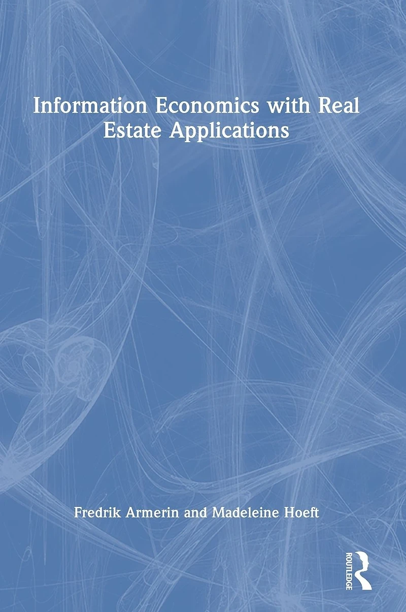 Information Economics with Real Estate Applications
