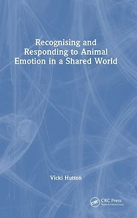 Recognising and Responding to Animal Emotion a Shared World