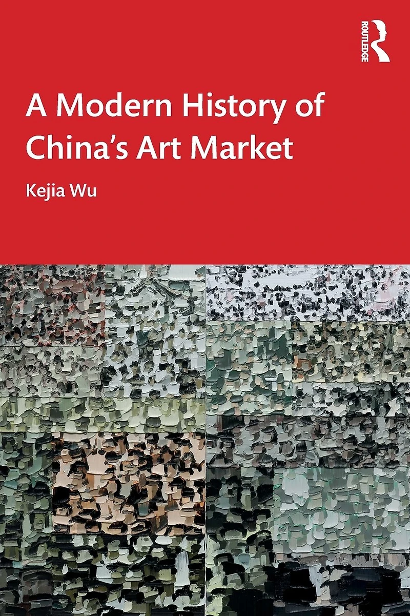 A Modern History of China's Art Market