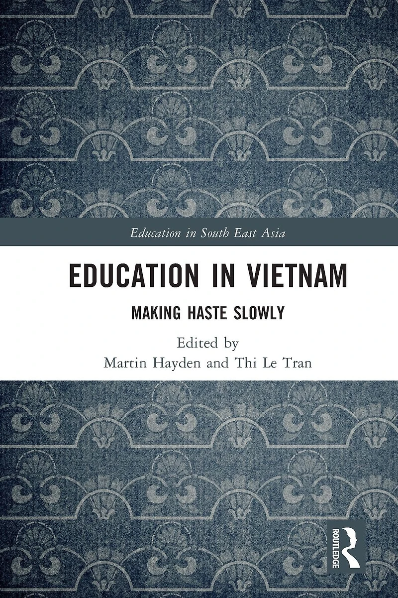 Education Vietnam: Making Haste Slowly