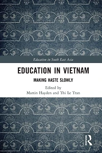Education Vietnam: Making Haste Slowly