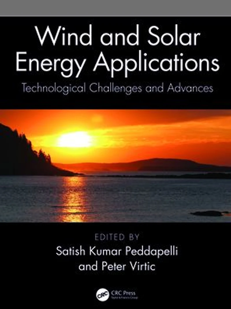 Wind and Solar Energy Applications: Technological Challenges Advances