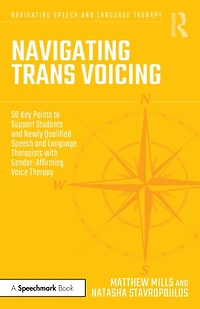 Navigating Trans Voicing: 50 Key Points to Support Students and Newly Qualified Speech Language Therapists with Gender-Affirming Voice Therapy