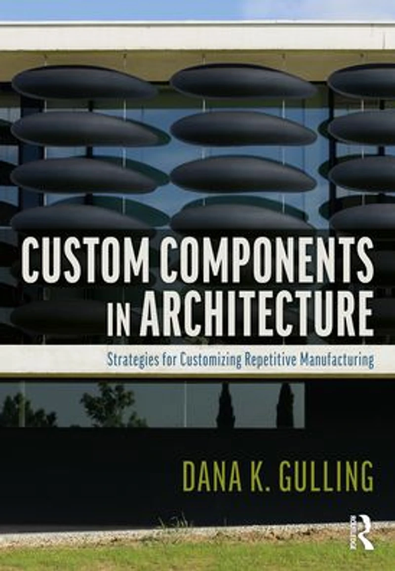 Custom Components Architecture: Strategies for Customizing Repetitive Manufacturing