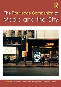 the Routledge Companion to Media and City