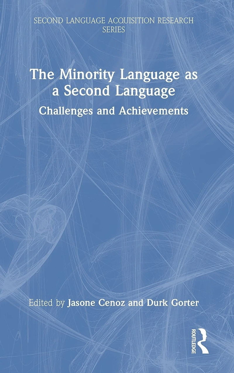 The Minority Language as a Second Language: Challenges and Achievements