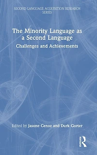 The Minority Language as a Second Language: Challenges and Achievements