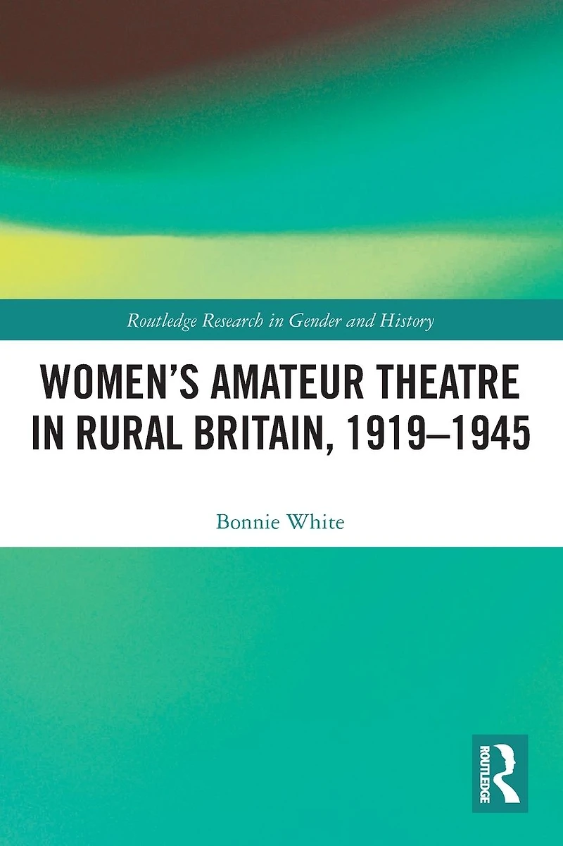 Women's Amateur Theatre Rural Britain, 1919-1945