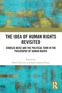 the Idea of Human Rights Revisited: Charles Beitz and Political Turn Philosophy