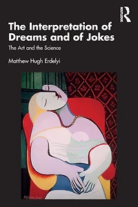 the Interpretation of Dreams and Jokes: Art Science