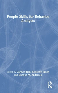 People Skills for Behavior Analysts