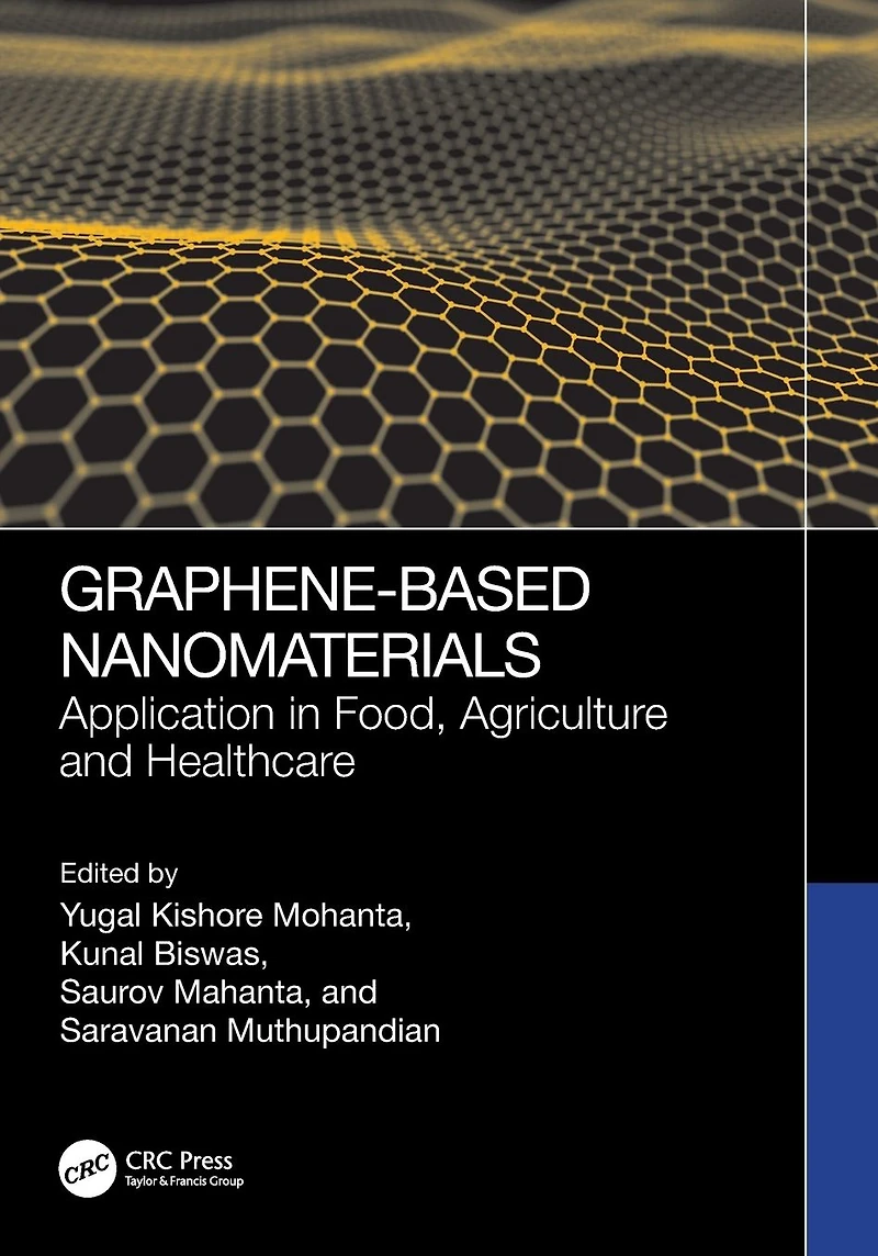 Graphene-Based Nanomaterials: Application Food, Agriculture and Healthcare