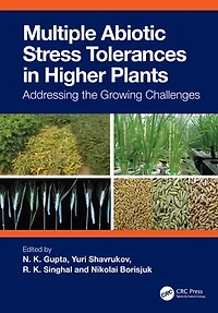 Multiple Abiotic Stress Tolerances Higher Plants: Addressing the Growing Challenges