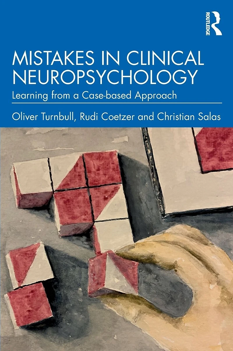 Mistakes Clinical Neuropsychology: Learning from a Case-based Approach