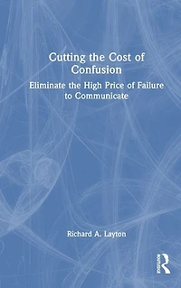 Cutting the Cost of Confusion: Eliminate High Price Failure to Communicate